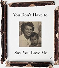 You Don’t Have to Say You Love Me, by Sherman Alexie